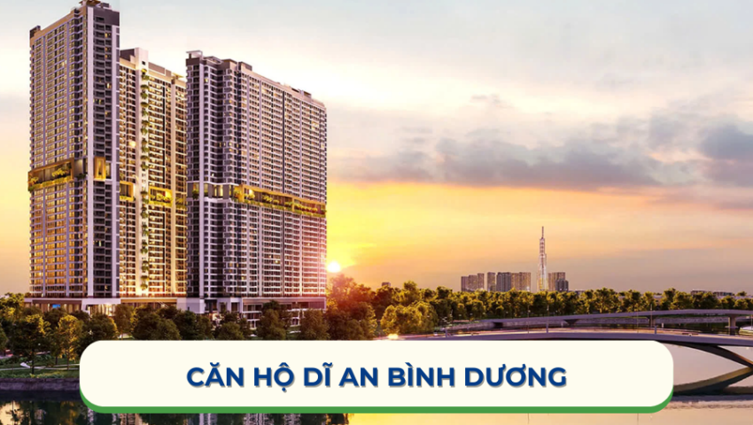 Căn hộ Dĩ An Bình Dương